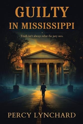 Guilty in Mississippi