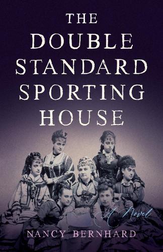 The Double Standard Sporting House: A Novel