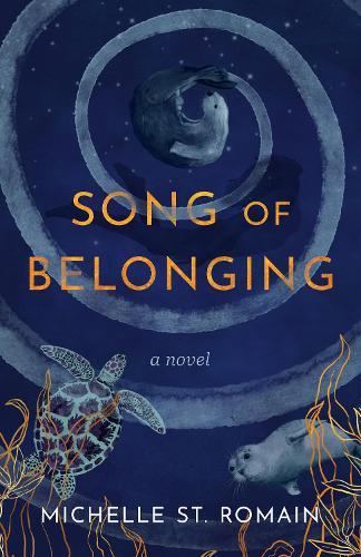 Song of Belonging: A Novel