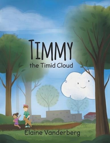 Timmy, the Timid Cloud