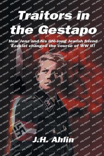 Traitors in the Gestapo: A Jenz Ramsgrund Novel