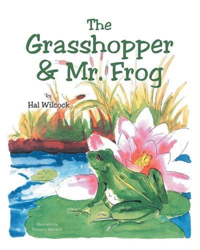 The Grasshopper and Mr. Frog