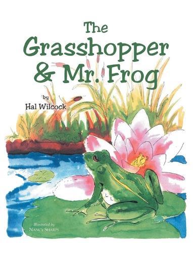 The Grasshopper and Mr. Frog