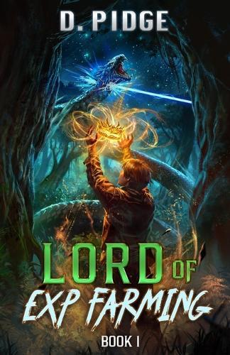 Lord of EXP Farming 1: A LitRPG Adventure