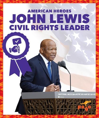 John Lewis: Civil Rights Leader