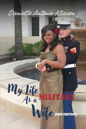 My Life As a Military Wife (New Edition)