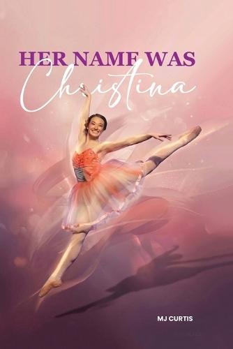 Her Name Was Christina