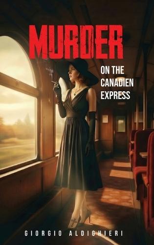 Murder on the Canadien Express