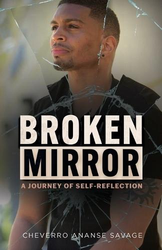 Broken Mirror: A Journey of Self-Reflection