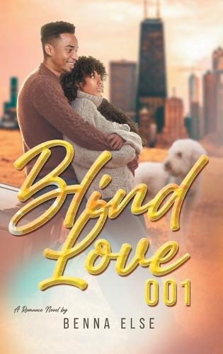 Blind Love 001: A Romance Novel