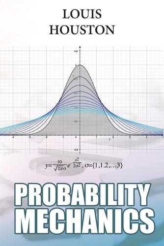 Probability Mechanics