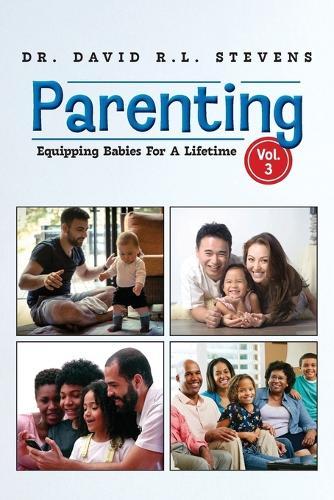 Parenting: Equipping Babies For A Lifetime