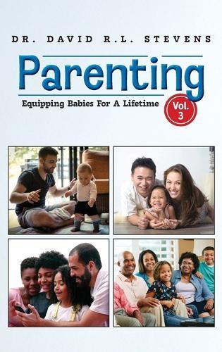 Parenting: Equipping Babies For A Lifetime
