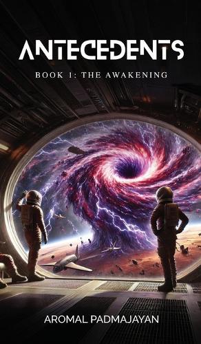 Antecedents: Book 1: The Awakening