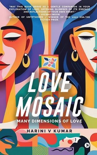 Love Mosaic: Many Dimensions of Love
