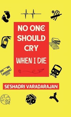 No One Should Cry When I Die