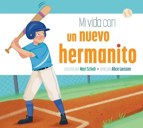 Mi Vida Con Un Nuevo Hermanito