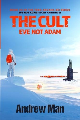 The Cult: Eve not Adam