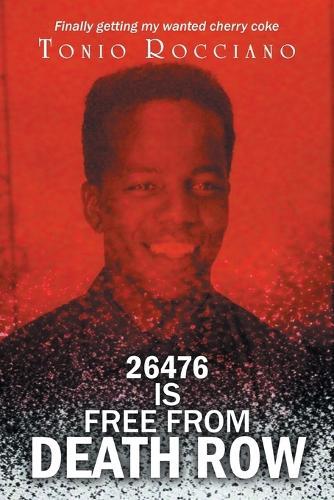 26476 Is Free from Death Row: Finally getting my wanted cherry coke