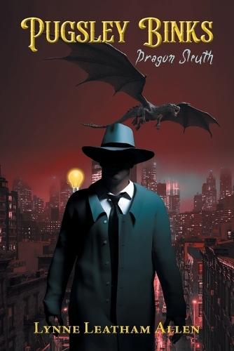 Pugsley Binks: Dragon Sleuth
