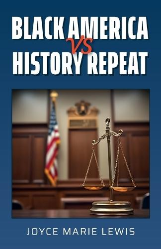 Black America VS History Repeat