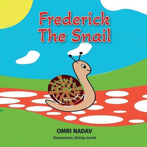Frederick the Snail