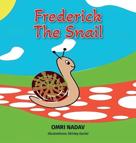 Frederick the Snail