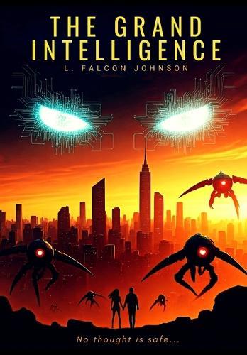 The Grand Intelligence