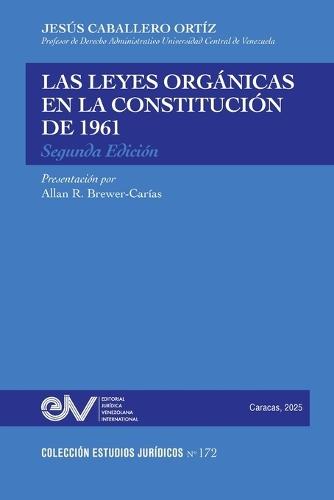 Las Leyes Organicas En La Constitucion de 1961