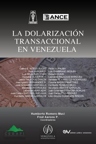 La Dolarizacion Transaccional En Venezuela