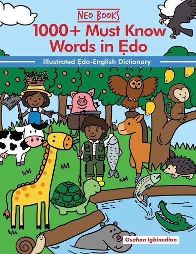 1000+ Must Know Words in Edo: Illustrated Edo-English Dictionary