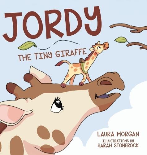Jordy: The Tiny Giraffe