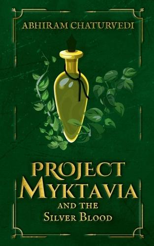 Project Myktavia and the Silver Blood