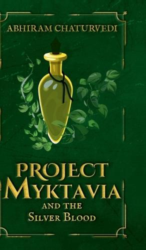 Project Myktavia and the Silver Blood