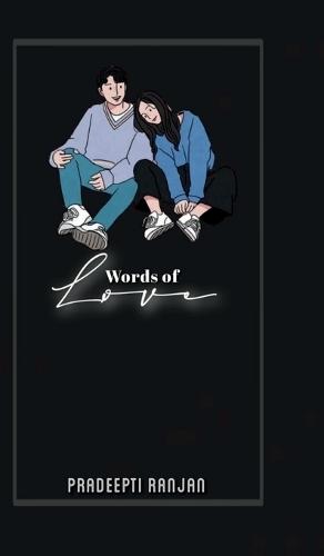 Words Of Love: Let's Create Our Stories of Love