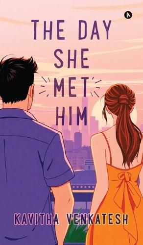 The Day She Met Him