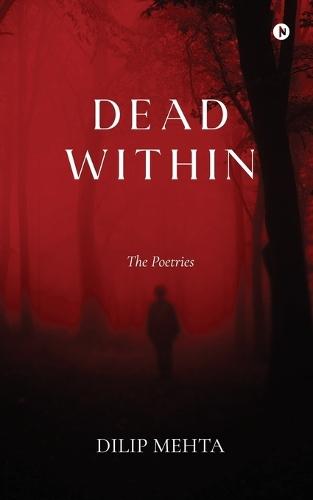 Dead Within: The Poetries