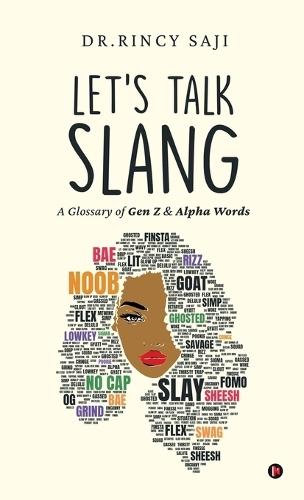 Let's Talk Slang: A Glossary of Gen Z & Alpha Words