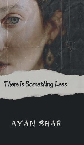 There is Something Less