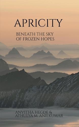 Apricity: Beneath the sky of frozen hopes