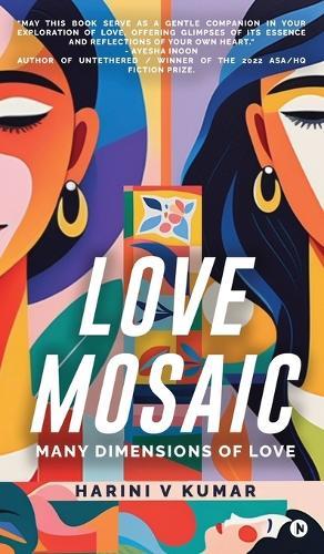 Love Mosaic: Many Dimensions of Love