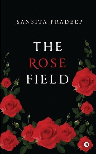 The Rose Field