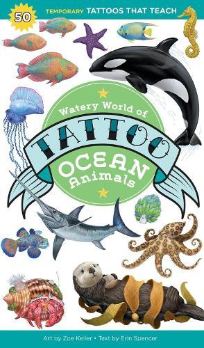 Watery World of Tattoo Ocean Animals: 50 Temporary Tattoos That Teach