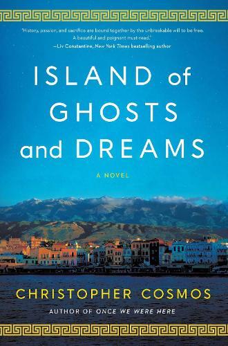 Island of Ghosts and Dreams: A Novel