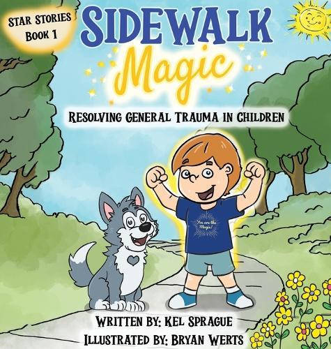 Sidewalk Magic: Resolving General Trauma in Children