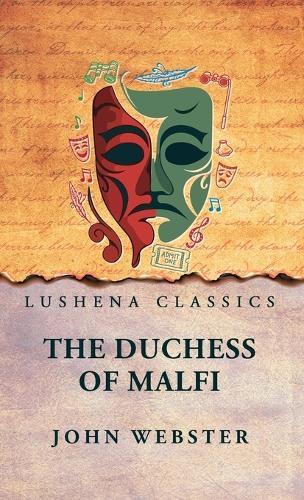 The Duchess of Malfi