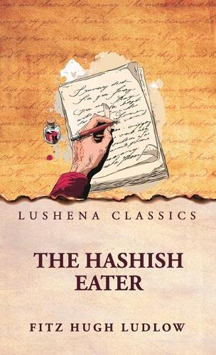 The Hashish Eater