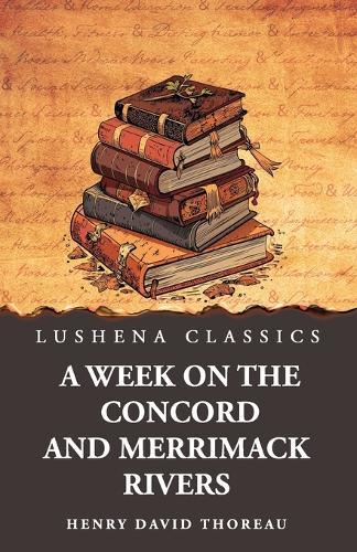 A Week on the Concord and Merrimack Rivers