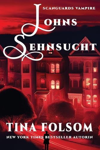Johns Sehnsucht