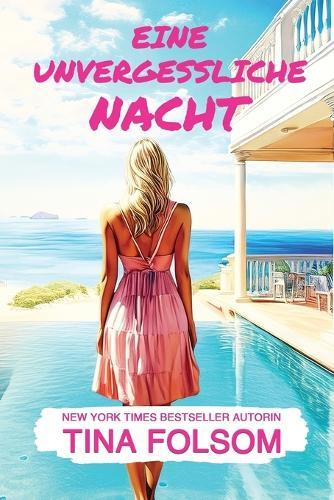 Eine unvergessliche Nacht